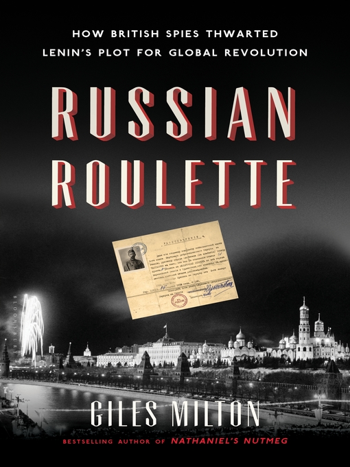 Title details for Russian Roulette by Giles Milton - Available